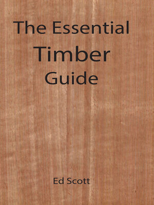 cover image of The Essential Timber Guide